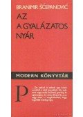 Scepanovic, Branimir - Az a gyalázatos nyár