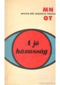 Víg Vilmosné (szerk.) - A jó házasság