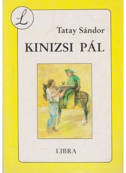 Tatay Sándor - Kinizsi Pál Tatay Sándor - Kinizsi Pál, Budapest 1991 antikvár könyv