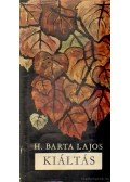 H. Barta Lajos - Kiáltás