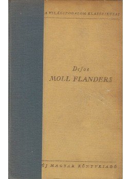 Daniel Defoe - Moll Flanders Daniel Defoe - Moll Flanders, Budapest 1956 antikvár könyv