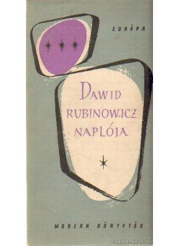 Rubinowicz, David - Dawid Rubinowicz naplója Rubinowicz, David - Dawid Rubinowicz naplója, Budapest 1961 antikvár könyv
