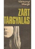 Várkonyi Margit - Zárt tárgyalás