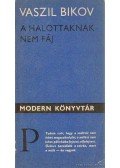 Bikov, Vaszil - A halottaknak nem fáj