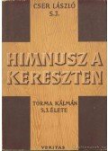 Cser László - Himnusz a kereszten