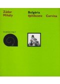 Zádor Mihály - Bulgária építészete