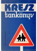 Dr. Zsombory László (szerk.) - KRESZ tankönyv
