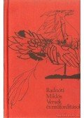 Radnóti Miklós - Radnóti Miklós versek és műfordítások