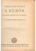 Kisfaludy Károly - A kérők