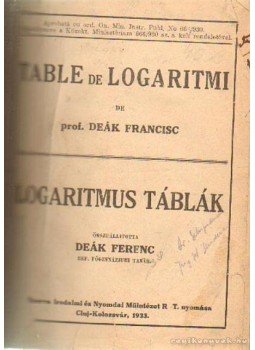 Deák Ferenc - Logaritmus táblák Deák Ferenc - Logaritmus táblák, Cluj- Kolozsvár 1933 antikvár könyv