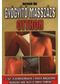 Berente Ági - Gyógyító masszázs otthon