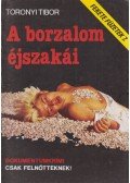 Toronyi Tibor - A borzalom éjszakái