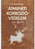 Vámos Endre - Átmeneti korrózióvédelem