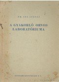 Sós József - A gyakorló orvos laboratóriuma