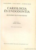 Adler Péter - Záray Ervin - Bánóczy Jolán - Cardiológia és endodontia