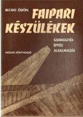 Becske Ödön - Faipari készülékek