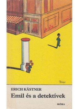 Erich Kästner - Emil és a detektívek Erich Kästner - Emil és a detektívek, Budapest 1983 antikvár könyv