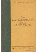 Sterne, Laurence - Tristram Shandy úr élete és gondolatai