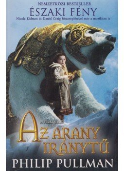 Philip Pullman - Északi fény Philip Pullman - Északi fény, Pécs 2007 antikvár könyv
