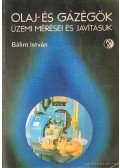 Bálint István - Olaj- és gázégők üzemi mérései és javításuk