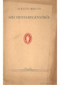 Surányi Miklós - Széchenyi-regényéről