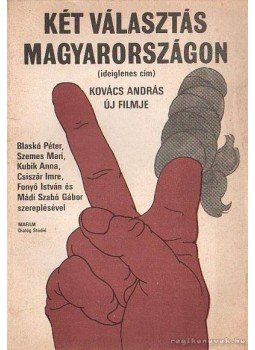 Kovács András - Két választás Magyarországon Kovács András - Két választás Magyarországon, Budapest 1987 antikvár könyv