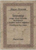 Hain Gáspár - Szepességi avagy lőcsei krónika és évkönyv a kedves utókor számára