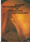 Prof. Surján László - Recent development in Oto-Rhino-Laryngology / Legutóbbi fejlődése a Fül - Orr - Gégészetben