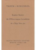 Kopácsi Sándor - Az 1956-os magyar forradalom és a Nagy Imre per