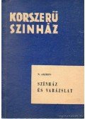 Akimov, N. - Színház és varázslat