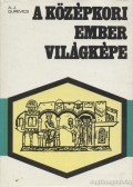 Gurevics, A. J. - A középkori ember világképe