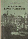 Szentkirályi Zoltán,Détshy Mihály - Az építészet rövid története