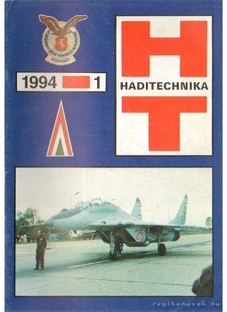 Sárhidai Gyula - Haditechnika 1994. (XXVIII. évfolyam) Sárhidai Gyula - Haditechnika 1994. (XXVIII. évfolyam), Budapest 1994 antikvár könyv