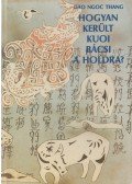 Thang, Dao Ngoc - Hogyan került Kuoi bácsi a holdra?