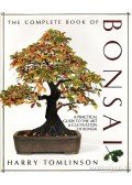 Tomlinson, Harry - The Complete Book of Bonsai