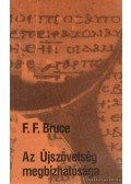 F.F. Bruce - Az újszövetség megbízhatósága