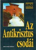 Selma Lagerlöf - Az Antikrisztus csodái