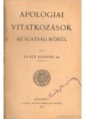 Dr. Platz Bonifácz - Apologiai vitatkozások