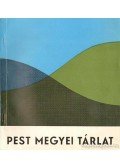 Tóth Antal,D. Fehér Zsuzsa - Pest megyei tárlat