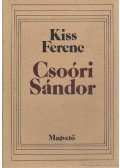 Kiss Ferenc - Csoóri Sándor