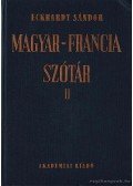 Eckhardt Sándor - Magyar-francia szótár I-II.