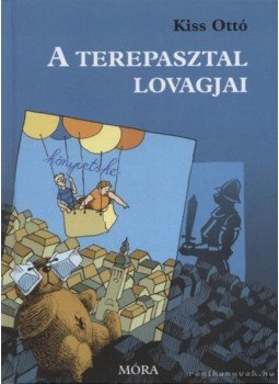 Kiss Ottó - A terepasztal lovagjai Kiss Ottó - A terepasztal lovagjai, Budapest 2007 antikvár könyv