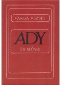 Varga József - Ady és műve