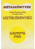 Gaálné Póda Bernadett,Dr. Zajkás Gábor - Lisztérzékenység