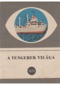 Tolnay László,Dr. Rátóti Benő - A tengerek világa