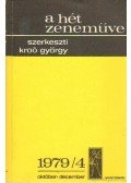 Kroó György - A hét zeneműve 1979/4