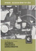 Bührdel, Ch.,Frömmer, G. - Automata forgácsoló szerszámgépek
