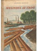 Leonov, Leonid - Megindul az erdő