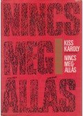 Kiss Károly - Nincs megállás