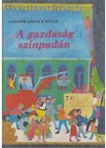 Lányiné Garai Katalin - A gazdaság színpadán